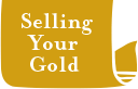 Selling your gold